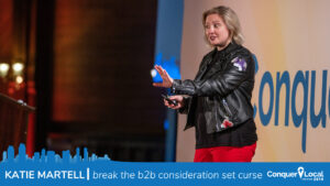 Katie Martell | Break the Curse of the B2B Consideration Set